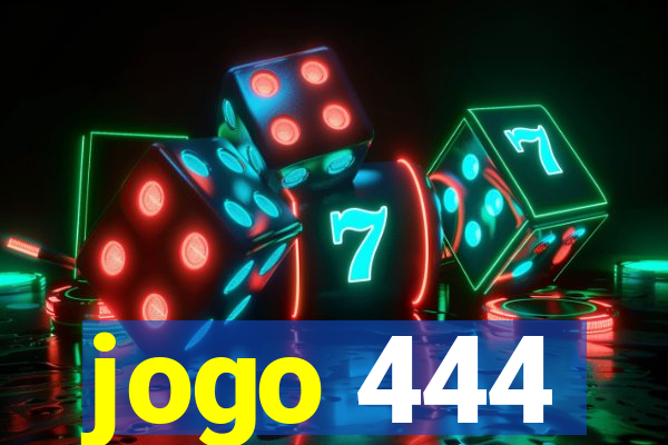 jogo 444